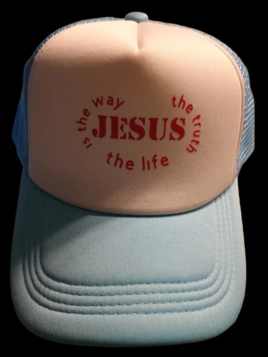 The WAY the TRUTH and the LIFE