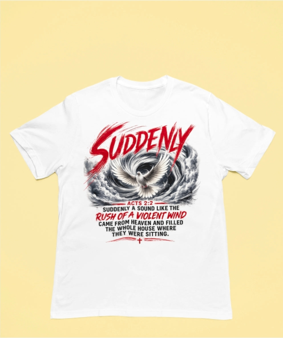 Suddenly