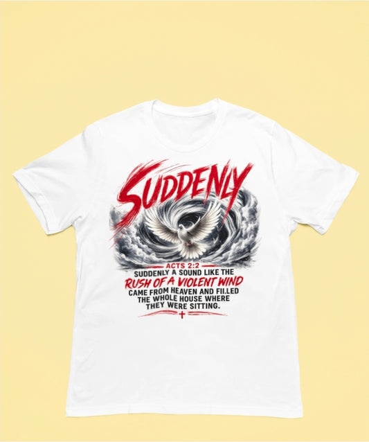 Suddenly